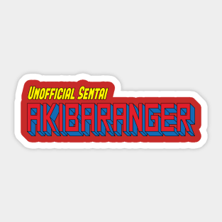 Unofficial Sentai Akibaranger Sticker